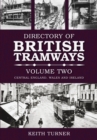 Image for Directory of British Tramways Volume Two