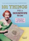 Image for 101 things for a housewife to do  : a practical handbook for the home