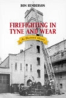 Image for Firefighting in Tyne and Wear