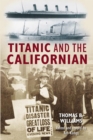 Image for The Titanic &amp; the Californian