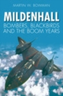 Image for Mildenhall : Bombers, Blackbirds and the Boom Years
