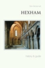 Image for Hexham : History &amp; Guide