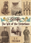 Image for Scraps : The Wit of the Victorians