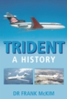 Image for Trident  : a history