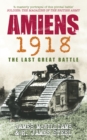 Image for Amiens 1918  : the last great battle