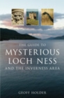 Image for The guide to the mysterious Loch Ness and the Inverness area