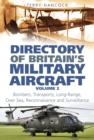 Image for Directory of Britain&#39;s Military Aircraft Volume 2