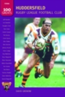 Image for Huddersfield Rugby League Football Club: 100 Greats