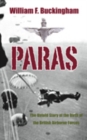 Image for Paras  : the birth of British airborne forces from Churchill&#39;s Raiders to 1st Parachute Brigade