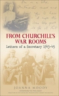 Image for From Churchill&#39;s war rooms  : letters of a secretary, 1943-45