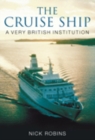 Image for The cruise ship  : a very British institution