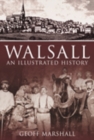 Image for Walsall: An Illustrated History