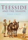Image for Teesside and the seaside