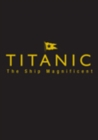 Image for Titanic: The Ship Magnificent Slipcase - Volumes One and Two
