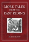 Image for More Tales from the East Riding
