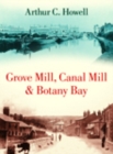 Image for Grove Mill, Canal Mill and Botany Bay