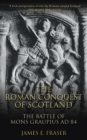 Image for The Roman Conquest of Scotland