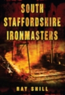 Image for South Staffordshire Ironmasters
