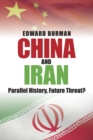 Image for China and Iran  : parallel history, future threat?