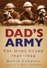 Image for Dad&#39;s army  : the Home Guard 1940-1944