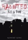 Image for Haunted Neath