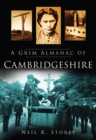 Image for A grim almanac of Cambridgeshire