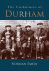 Image for Coalminers of Durham
