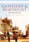 Image for Gravesend and Northfleet Revisited