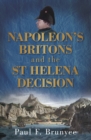 Image for Napoleon&#39;s Britons and the St Helena Decision