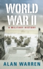 Image for World War II  : a military history