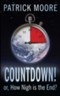Image for Countdown!, or, How nigh is the end?