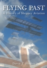 Image for Flying Past: A History of Sheppey Aviation