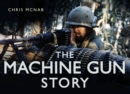 Image for The Machine Gun Story
