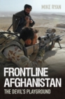Image for Frontline Afghanistan  : the devil&#39;s playground