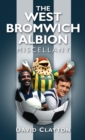 Image for The West Bromwich Albion Miscellany