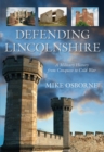 Image for Defending Lincolnshire