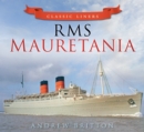 Image for RMS Mauretania : Classic Liners