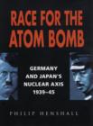 Image for Race for the Atom Bomb : Germany, Japan and America 1939-45