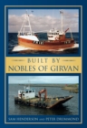 Image for Built by Nobles of Girvan