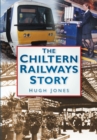 Image for The Chiltern Railways story