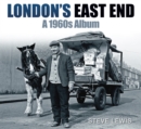 Image for London&#39;s East End  : a 1960s album