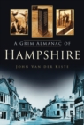 Image for A Grim Almanac of Hampshire