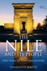 Image for The Nile and its people  : 7000 years of Egyptian history
