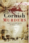 Image for More Cornish murders