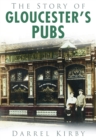 Image for The Story of Gloucester&#39;s Pubs