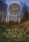 Image for The Celts of Iron Age Europe