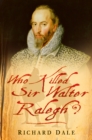 Image for Who killed Sir Walter Ralegh?
