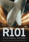 Image for R101  : a pictorial history