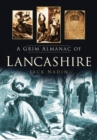 Image for A Grim Almanac of Lancashire
