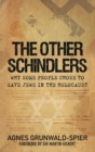 Image for The other Schindlers  : why some people chose to save Jews in the Holocaust